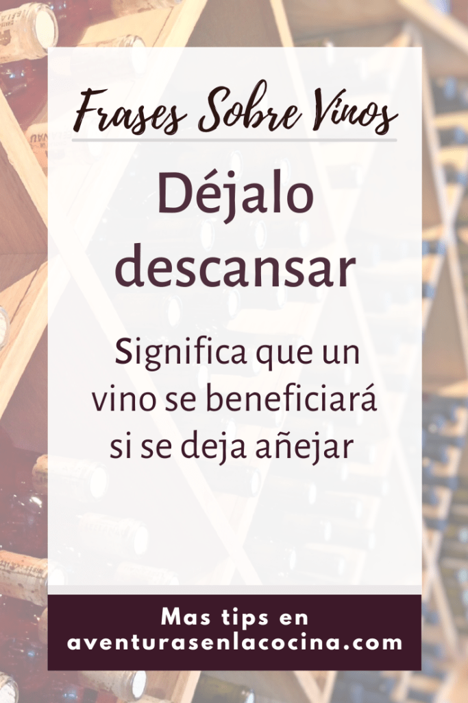 Por que añejar el vino